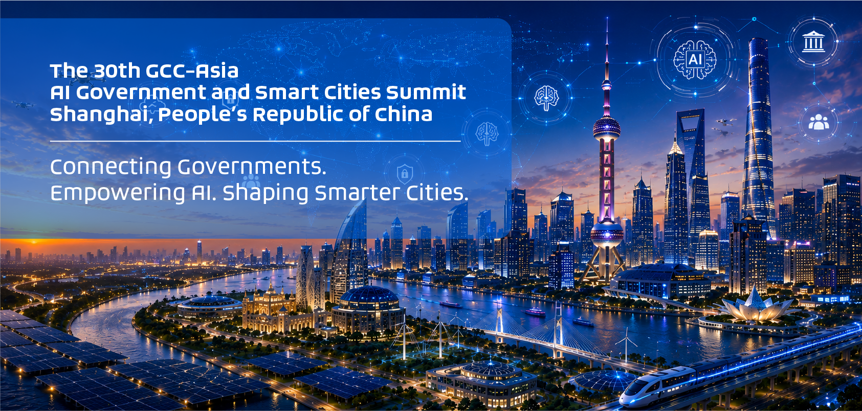 The 30th GCC–Asia AI Government and Smart Cities Summit Shanghai ...