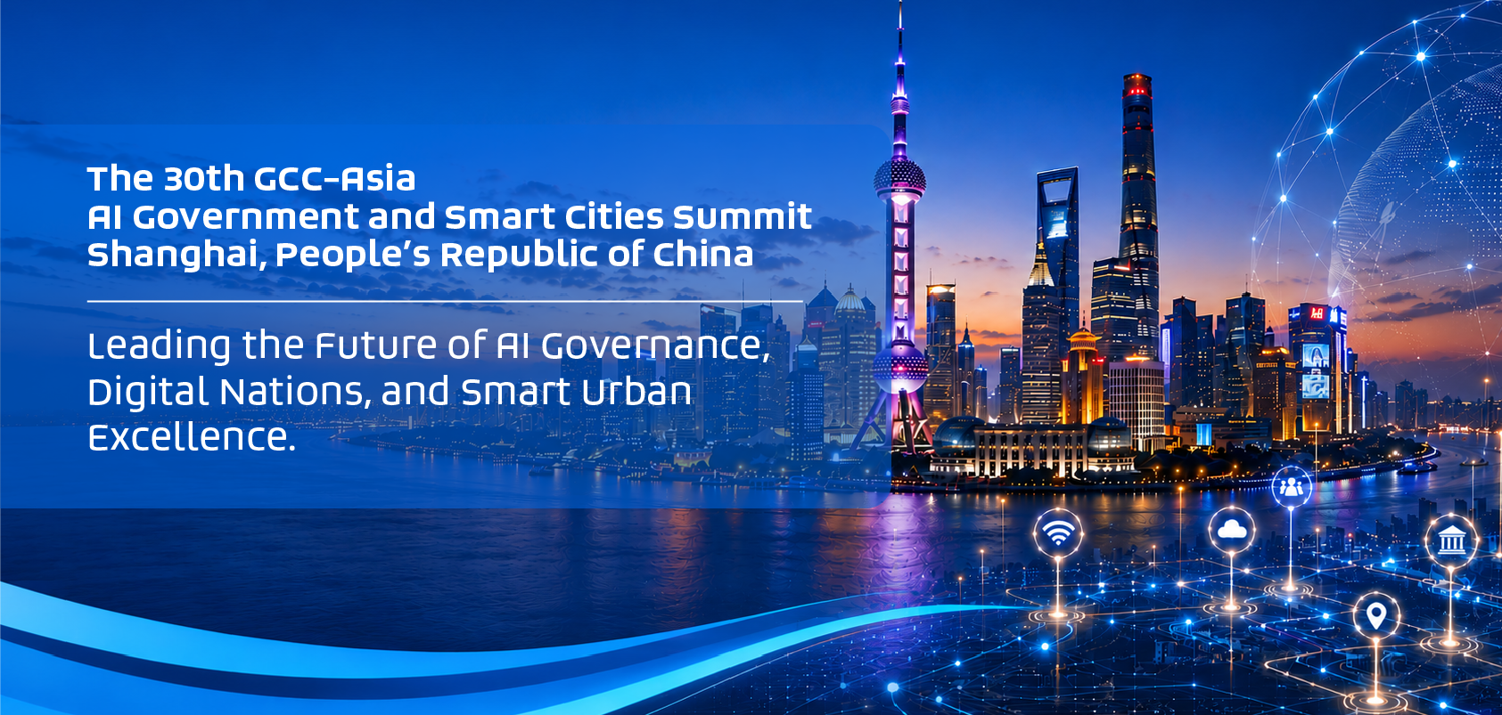 The 30th GCC–Asia AI Government and Smart Cities Summit Shanghai ...